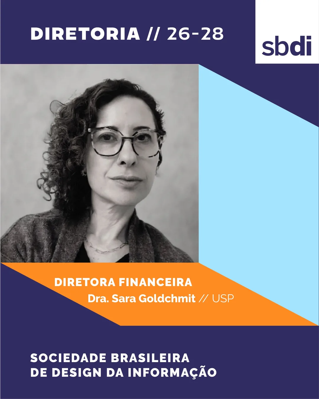 Retrato de Sara Goldchmit, de óculos, com a legenda "Diretora financeira, Dra. Sara Goldchmit, USP".