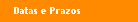 Datas e Prazos